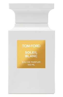 Tom Ford: Духи  Soleil Blanc