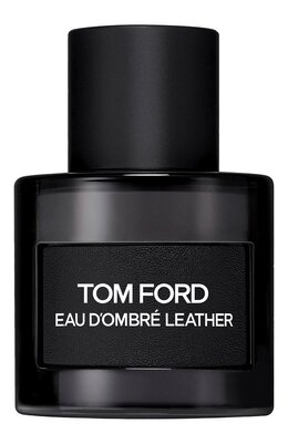 Tom Ford: Духи  Ombre Leather